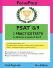 PSAT 8/9 3 Practice Tests: for students in grades 8 and 9 By Vivek Raghuram Cover Image