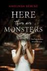 Here There Are Monsters Cover Image