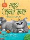 Abby the Crabby Tabby: Discovers Gratitude Cover Image