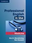 Professional English in Use Medicine By Eric Glendinning, Ron Howard Cover Image