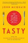 Tasty: The Art and Science of What We Eat Cover Image