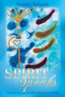 Spirit Speaks: Experiencing Loss of Self to Discover Love of Self Cover Image