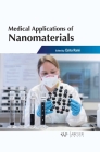 Medical Applications of Nanomaterials By Esha Rami (Editor) Cover Image