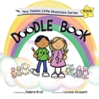 Tiny Tinkles Little Musicians Doodle Book 1 Cover Image