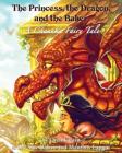 The Princess, the Dragon, and the Baker: A Chanuka Fairy Tale By Oren Litwin, Shir Dahan (Illustrator), Manthos Lappas (Illustrator) Cover Image