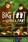 The Squatchicorns (Big Foot and Little Foot #3) By Ellen Potter, Felicita Sala (Illustrator) Cover Image