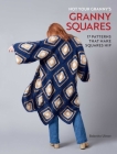 Not Your Granny's Granny Squares By Babette Ulmer Cover Image