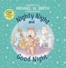 Nighty Night and Good Night (Nurturing Steps) Cover Image