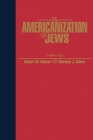 The Americanization of the Jews Cover Image