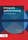 Integrale Geboortezorg: Samen Bevalt Goed By Hajo Wildschut (Editor), Inge Boesveld (Editor) Cover Image