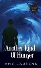 Another Kind of Hunger By Amy Laurens Cover Image