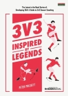 3v3: Inspired By Legends By Peter Prickett Cover Image