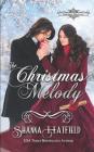 The Christmas Melody By Shanna Hatfield Cover Image