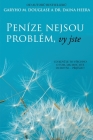 Peníze nejsou problém, vy jste (Czech) By Gary M. Douglas, Dain Heer Cover Image