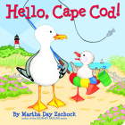 Hello, Cape Cod! By Martha Zschock Cover Image