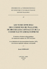 Les Noms Officiels Des Communes de Wallonie, de Bruxelles-Capitale Et de la Communaute Germanophone: Evolution Et Fixation Ortographique Des Toponymes By J. Germain Cover Image