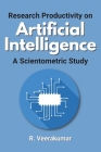 Research Productivity on Artificial Intelligence a Scientometric Study Cover Image
