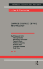 Charge-Coupled Device Technology (Japanese Technology Reviews. Section A #30) By Shigeyuki Ochi, Tetsuya Iizuka, Masaharu Hamasaki Cover Image