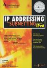 IP Addressing and Subnetting Including Ipv6 By J. D. Wegner, Robert Rockell (Editor) Cover Image