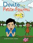 Dovito Et La Petite Fourmi By Godfred Kwaku Hiamey Cover Image