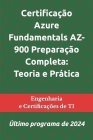 Certificação Azure Fundamentals AZ-900 Preparação Completa: Teoria e Prática: Último programa de 2024 Cover Image