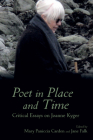 Poet in Place and Time: Critical Essays on Joanne Kyger Cover Image