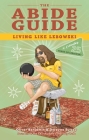The Abide Guide: Living Like Lebowski By Oliver Benjamin, Dwayne Eutsey Cover Image