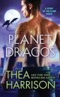 Planet Dragos: A Novella of the Elder Races By Thea Harrison Cover Image