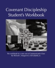 Covenant Discipleship Student's Workbook: The Workbook for a New Sort of Communicants' Class Cover Image