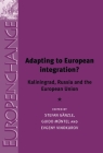 Adapting to European Integration?: Kaliningrad, Russia and the European Union (Europe in Change) Cover Image