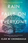 Rain Falls on Everyone By Clár Ní Chonghaile Cover Image