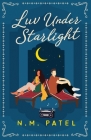 Luv Under Starlight By N. M. Patel Cover Image