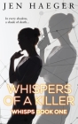 Whispers of a Killer By Jen Haeger Cover Image