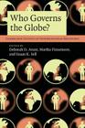 Who Governs the Globe? (Cambridge Studies in International Relations #114) Cover Image