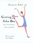 Getting Over John Doe: A Story Of Love, Heartache, And Surviving With Style By Suzanne Yalof Cover Image