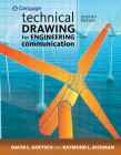 Technical Drawing for Engineering Communication By David Goetsch, Raymond Rickman, William S. Chalk Cover Image