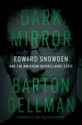 Dark Mirror: Edward Snowden and the American Surveillance State Cover Image