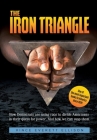The Iron Triangle: Inside the Liberal Democrat Plan to Use Race to Divide Christians and America in their Quest for Power and How We Can By Vince Everett Ellison Cover Image