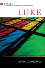 Luke: A Theological Commentary on the Bible (Belief: A Theological Commentary on the Bible) Cover Image