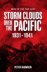 Storm Clouds Over the Pacific, 1931-1941 Cover Image