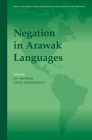 Negation in Arawak Languages (Brill's Studies in the Indigenous Languages of the Americas #6) Cover Image