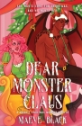 Dear Monster Claus By Maeve Black Cover Image