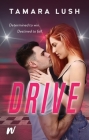 Drive (The Pretenders Series #1) By Tamara Lush Cover Image