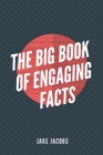 The Big Book of Engaging Facts Cover Image