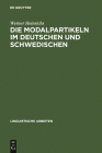 Die Modalpartikeln im Deutschen und Schwedischen (Linguistische Arbeiten #101) By Werner Heinrichs Cover Image