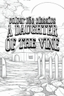 A Daughter of the Vine: The Randolphs of Redwood Cover Image