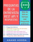REST API Preguntas y respuestas de la entrevista: Automatización de API REST Preguntas y respuestas de la entrevista By Anand Hooda Cover Image