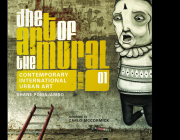 The Art of the Mural Volume 1: A Contemporary Global Movement By Shane Pomajambo, Carlo McCormick (Foreword by) Cover Image