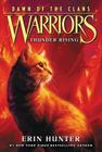 Warriors: Dawn of the Clans #2: Thunder Rising By Erin Hunter, Wayne McLoughlin (Illustrator), Allen Douglas (Illustrator) Cover Image