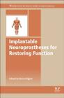 Implantable Neuroprostheses for Restoring Function Cover Image